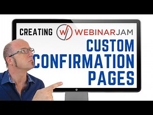 Creating WebinarJam / EverWebinar Custom Confirmation Pages (with URLParameters) | Webinars | Thanks