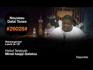 Dalal Tones: Darou Khoudoss - Minal Haqqi-Salatou