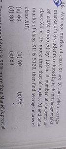 Average marks of class XI are ' X ' and when average marks of 1... | Filo