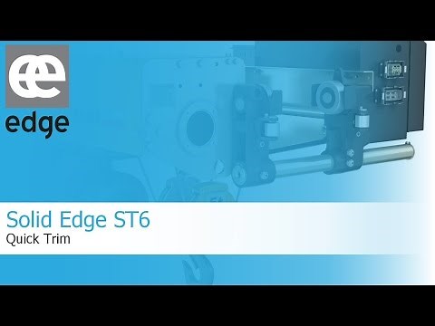 Solid Edge ST6 - Quick Trim