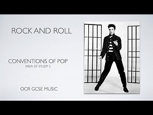 Rock and Roll - Conventions of Pop - OCR GCSE Music