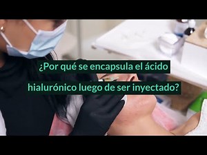 ¿Por qué se encapsula el ácido hialurónico luego de ser inyectado?