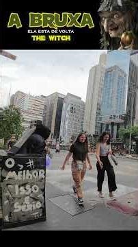 A Bruxa - Assustando todos nas ruas! The Witch #shorts #shortsvideo #comedia
