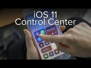 Hands-on with Control Center in iOS 11