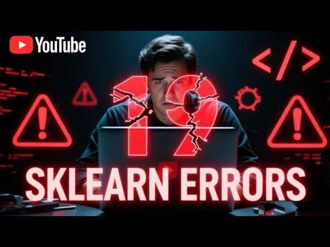 Common Sklearn Errors Beginners Make (And How to Fix Them FAST!)