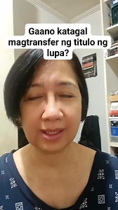 344K views · 6.4K reactions | Gaano katagal ang pagprocess ng transfer ng titulo? #realproperty #transfer | Mga Usapin Tungkol sa Lupa | Facebook