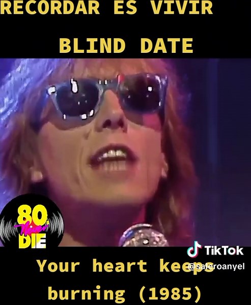 Blind Date - Your Heart Keeps Burning (1985)