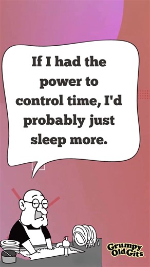 4.3K views · 48 reactions | Time control? Snooze button forever | Grumpy Old Gits | Facebook