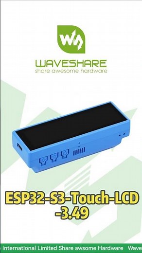 High-Res 3.49" Touch LCD，Strong ESP32-S3 Performance，Clear Audio & AI Voice#waveshare #esp32project