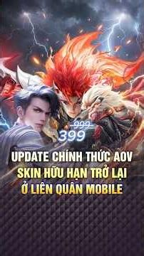 Mở bán các skin hữu hạn từ 16/07 - 31/07/2026 ( Có thể dùng QH hữu hạn và TGG )