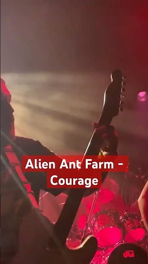 Alien Ant Farm - Courage