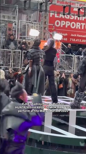 Did you see EJAE, Audrey Nuna & Rei Ami - HUNTR/X from KPOP DEMON HUNTERS perform at the Macy’s