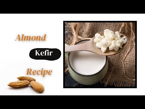 Creamy and Probiotic Vegan Almond Kefir: A Raw Recipe for Gut Health