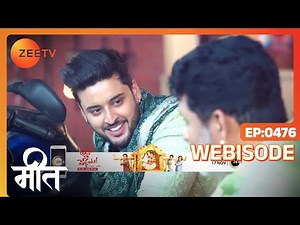 Meet | Ep - 476 | Webisode | Jan, 25 2023 | Ashi Singh, Shagun Pandey, Abha Parmar | Zee TV