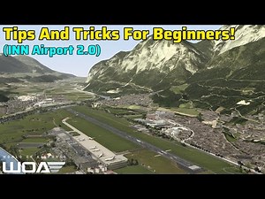 Tips and Tricks For Beginners | Innsbruck Airport | World of Airports