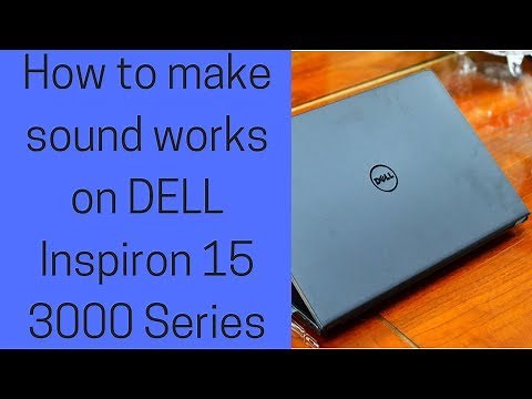 Fix earphones on Windows 10-Dell Inspiron 15 3000 Series