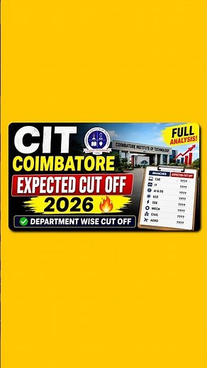 CIT Coimbatore Expected Cut Off 2026 🔥 Department Wise Cut Off