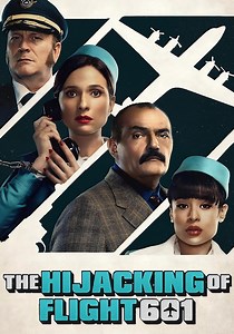 The Hijacking of Flight 601 - streaming online