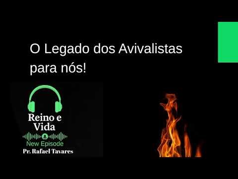 O legado dos Avivalistas para nós!