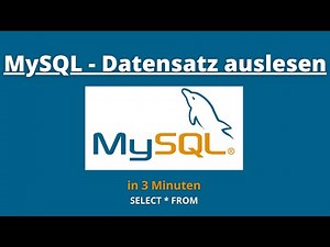 SQL Datensätze auslesen - SQL TUTORIAL GERMAN