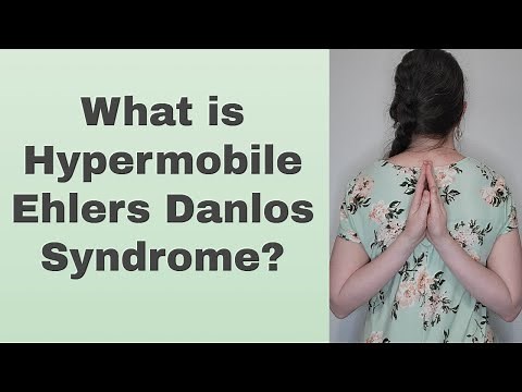 What is Hypermobile Ehlers Danlos Syndrome?