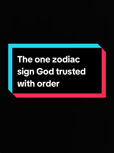 The Zodiac Sign God Chose for Order