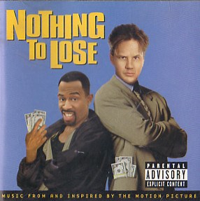 Various - Nothing To Lose - Music From And Inspired By The Motion Picture