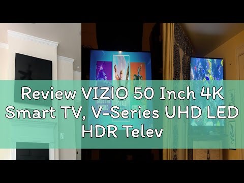 Review VIZIO 50 Inch 4K Smart TV, V-Series UHD LED HDR Television with Apple AirPlay and Chromecast