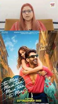 Tu Meri Main Tera Main Tera Tu Meri (2025) Review | Lost it's Plot | Kaunsi Film Dekhe
