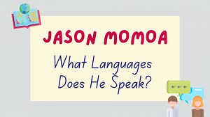 What Languages Does Jason Momoa Speak? (With Videos) - Lingalot