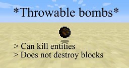 Map making for newbies - Throwable bombs (can kill entities and does not destroy blocks) Minecraft Blog