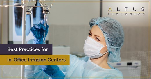 Best Practices for In-Office Infusion Centers - Altus Biologics - Contact Us