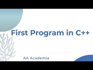 First program in C++ | Compile and Execute First Program in C++ | AA Academia