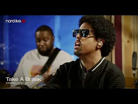 Matthew Whitaker - "Take A Break" Live Performance (NORD LIVE Series)