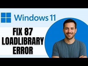 How To Fix Loadlibrary Failed With Error 87 The Parameter Is Incorrect