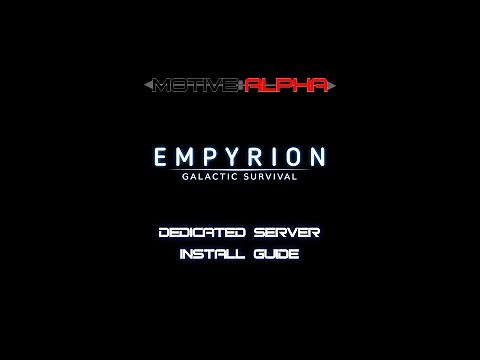 Empyrion Dedicated Server Setup (2021)