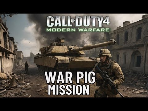 Call of Duty 4: Modern Warfare – War Pig Mission Walkthrough (Full Gameplay)