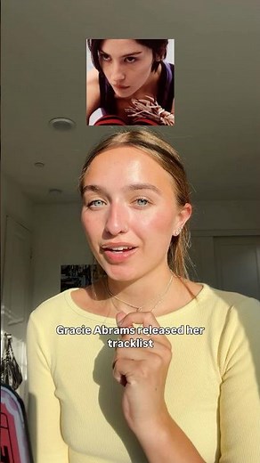 Gracie Abrams Announces Song Titles