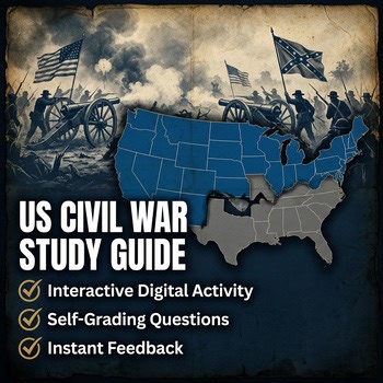 US Civil War Study Guide | Interactive Quiz & Self-Grading Assessment