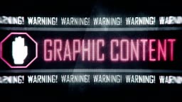 Graphic content, warning text on screen, system message, notification