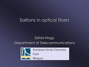Solitons in optical fibers - SlideServe