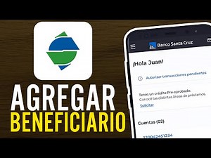 ✅Cómo AGREGAR Un Beneficiario En Banco SantaCruz (Guía Para Principiantes)🔴