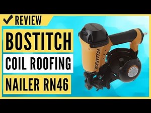 BOSTITCH Coil Roofing Nailer 1-3/4-Inch to 1-3/4-Inch (RN46) Review