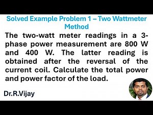 Solved Example Problem 1 – Two Wattmeter Method #bee