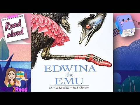 EDWINA THE EMU by Sheena Knowles | Read aloud 💜