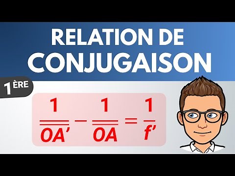 Relation de CONJUGAISON : calculer la distance focale | 1ère | Physique