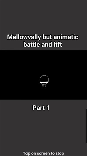 *NOT A SHIP*mellowvally but animatic battle and itft part 1 @Asper_Xe @Xali._.cutiii @