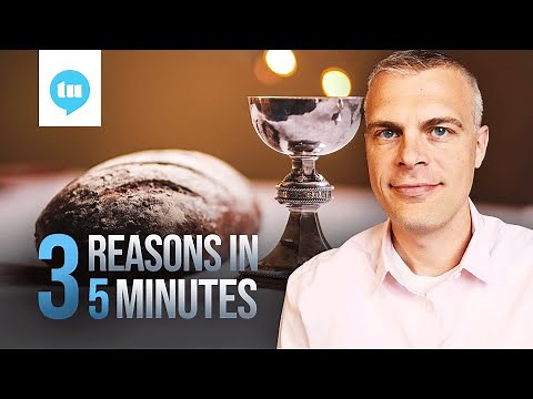 Why Believe in Real Presence in the Eucharist?