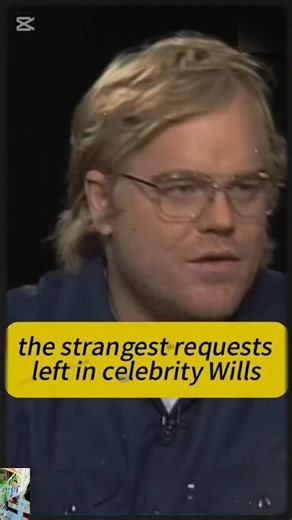 the strangest requesteleft in celebrity Wills#celebrities #foryoupage #famous#celebrity #hollywood #