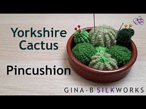 Yorkshire cactus pincushion - Yorkshire button craft / fun project with Yorkshire button looms